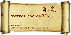 Mocznai Koriolán névjegykártya